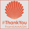 #ThankYouFromKAMAISHI